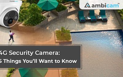 4G Security Camera: 5 Things you’ll want to Know