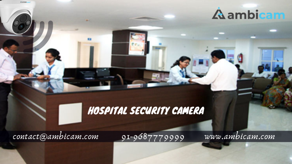 Hospital Security Camera