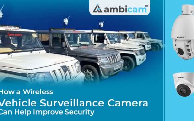 How a Wireless Vehicle Surveillance Camera Can Help Improve Security