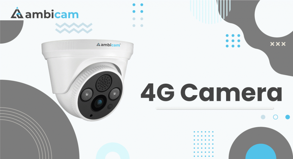 4G Camera