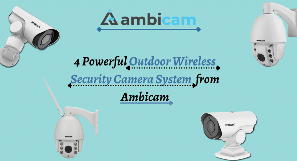 Outdoor Wireless security camera system