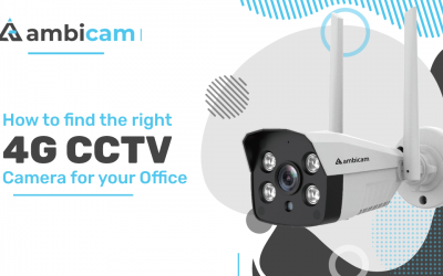 How to find the right 4G CCTV Camera for your Office