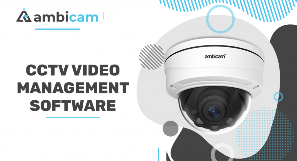 CCTV video management software