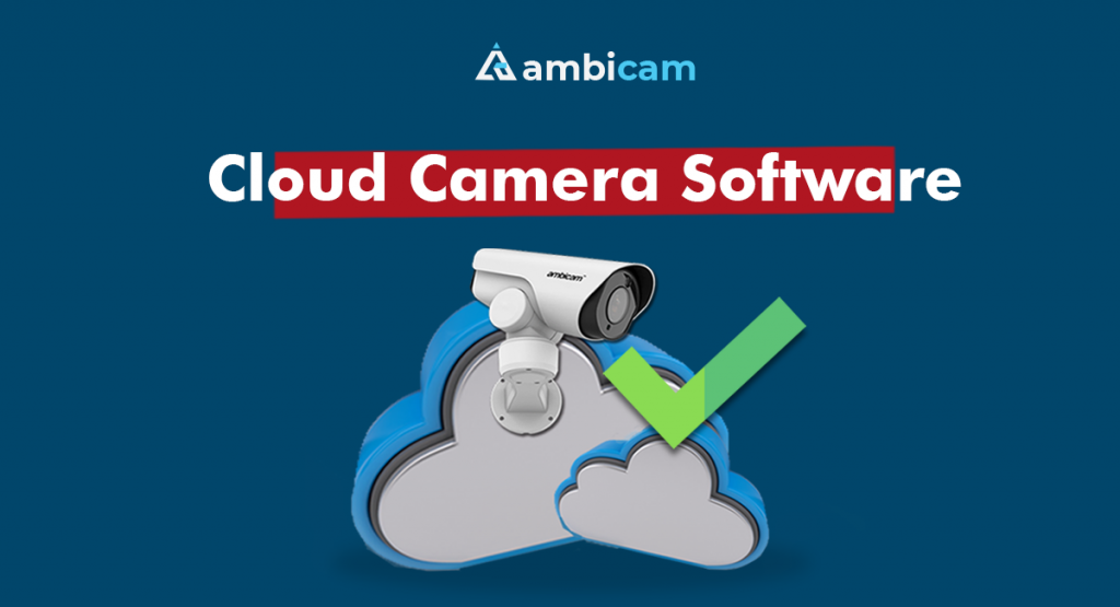 Cloud Camera Software