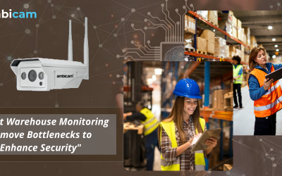 Smart Warehouse Monitoring Remove Bottlenecks to Enhance Security