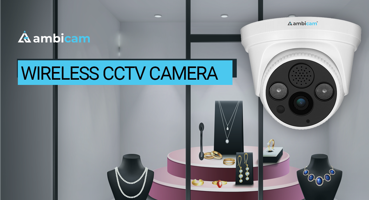 Wireless CCTV Camera