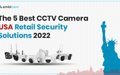 The 5 Best CCTV Camera USA Retail Security Solutions 2022
