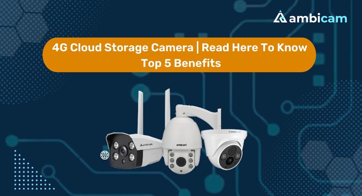 4G Cloud Storage Camera