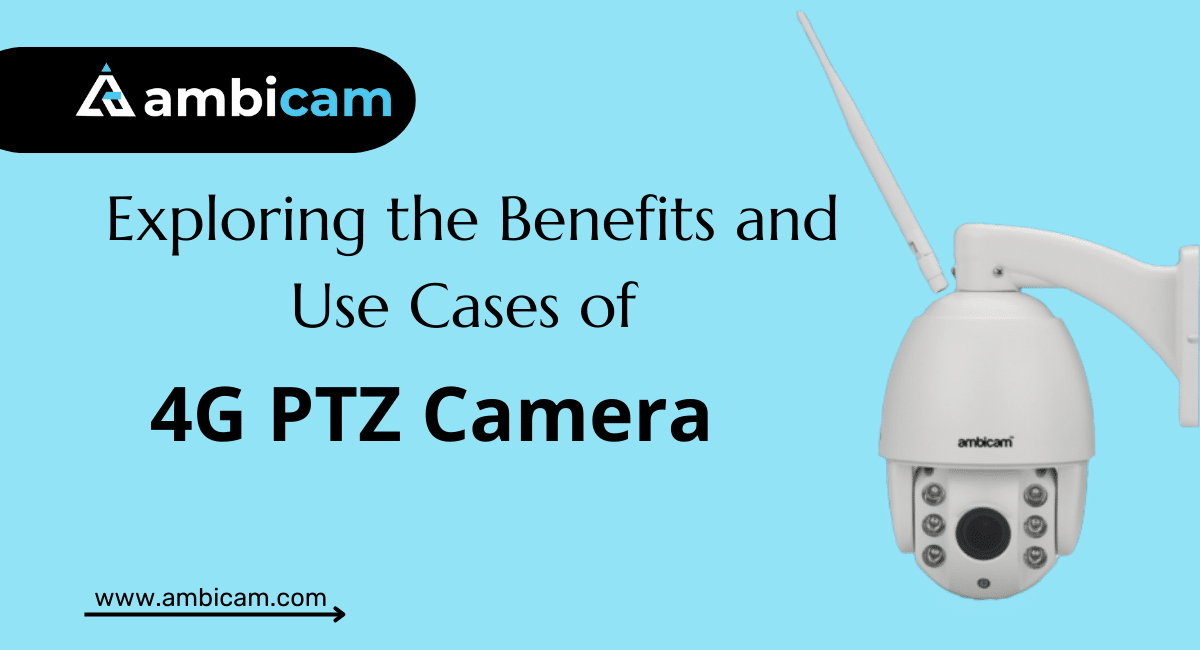 4G PTZ camera